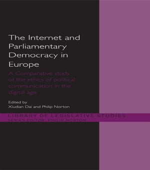 The Internet and European Parliamentary Democracy