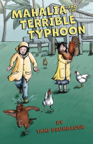 Mahalia and the Terrible Typhoon