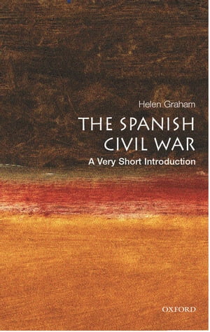 The Spanish Civil War: A Very Short Introduction