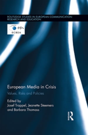 European Media in Crisis