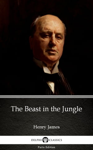 The Beast in the Jungle by Henry James (Illustrated)Żҽҡ[ Henry James ]