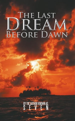 The Last Dream Before Dawn