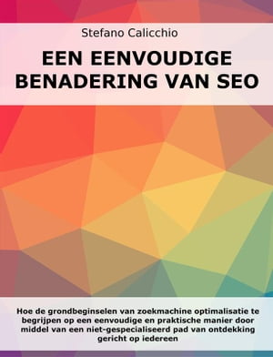 Een eenvoudige benadering van SEO Hoe de grondbe