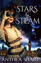 Stars and Steam Five Victorian Spacepunk Stories