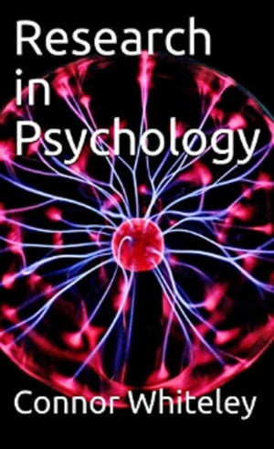 ŷKoboŻҽҥȥ㤨Research in PsychologyŻҽҡ[ Connor Whiteley ]פβǤʤ591ߤˤʤޤ