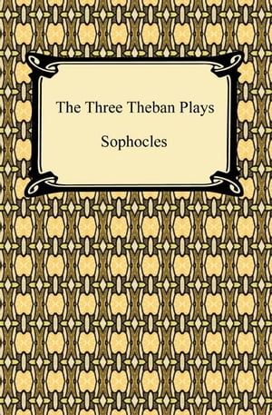 The Three Theban Plays