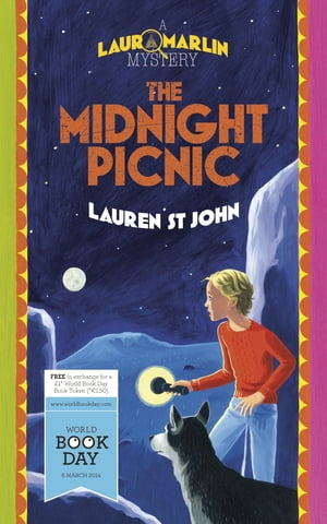 The Midnight Picnic World Book Day 2014【電子書籍】[ Lauren St John ]