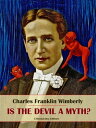 ŷKoboŻҽҥȥ㤨Is the Devil a Myth?Żҽҡ[ Charles Franklin Wimberly ]פβǤʤ61ߤˤʤޤ