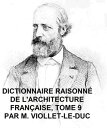 Dictionnaire Raisonne de l'Architecture Francaise, Tome 9