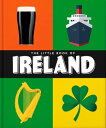 The Little Book of Ireland Land of Saints and Scholars【電子書籍】 Orange Hippo