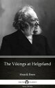 ŷKoboŻҽҥȥ㤨The Vikings at Helgeland by Henrik Ibsen - Delphi Classics (IllustratedŻҽҡ[ Henrik Ibsen ]פβǤʤ128ߤˤʤޤ