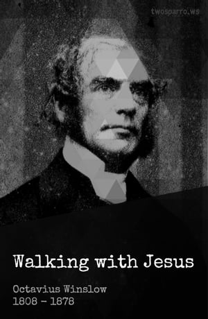 Walking with Jesus【電子書籍】[ Octavius W