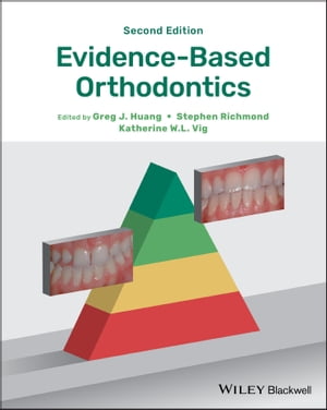 Evidence-Based Orthodontics