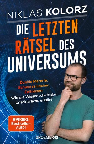 Die letzten Rätsel des Universums