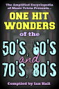 ŷKoboŻҽҥȥ㤨Amplified Encyclopedia Of Music Trivia: One Hit Wonders Of The 50s, 60s, 70s And 80sŻҽҡ[ Ian Hall ]פβǤʤ330ߤˤʤޤ
