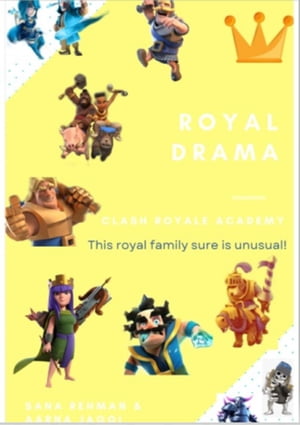 Clash Royale Academy: Royal Drama【電子書籍】 Aarna Jaggi