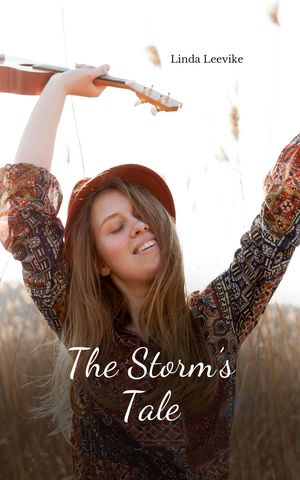 The Storm's Tale【電子書籍】[ Linda Leevike ]