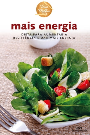 Mais energia Dieta para aumentar a resist?ncia e