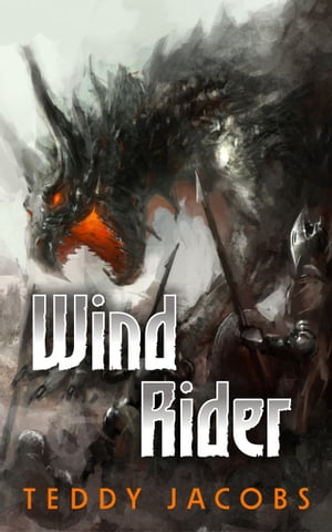 Wind Rider (Young Adult Epic Fantasy, book two of Return of the Dragons)
