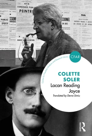 Lacan Reading Joyce【電子書籍】[ Colette Soler ]
