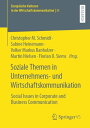 Soziale Themen in Unternehmens- und Wirtschaftskommunikation Social Issues in Corporate and Business Communication【電子書籍】