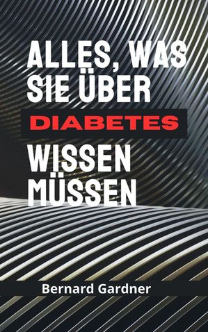 Alles über Diabetes