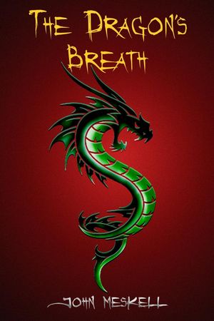 The Dragon's BreathŻҽҡ[ John Meskell ]