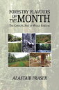 Forestry Flavours of the Month The Changing Face of World Forestry【電子書籍】[ Alasta...
