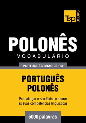 Vocabulário Português Brasileiro-Polonês - 5000 palavras