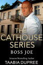 The Cathouse Series-Book II: Boss Joe【電子書籍】 Taabia Dupree