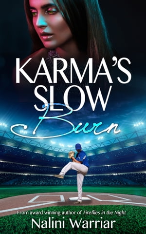 Karma's Slow Burn