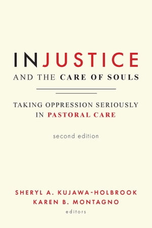 Injustice and the Care of Souls, Second Edition