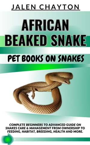 AFRICAN BEAKED SNAKE PET BOOKS ON SNAKES