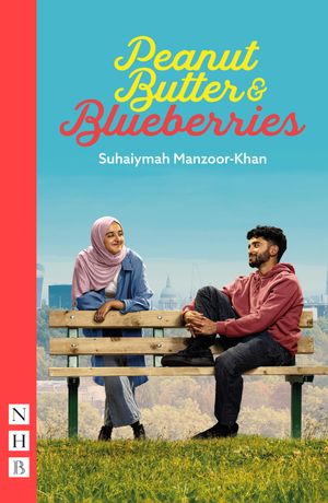 Peanut Butter & Blueberries【電子書籍】[ Suhaiymah Manzoor-Khan ]