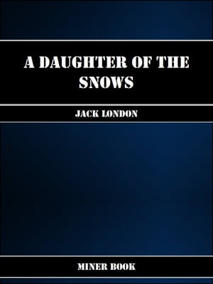 A Daughter of the Snows