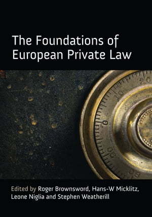 ŷKoboŻҽҥȥ㤨The Foundations of European Private LawŻҽҡۡפβǤʤ28,647ߤˤʤޤ