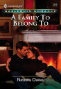 A Family To Belong To (Mills & Boon Cherish)【