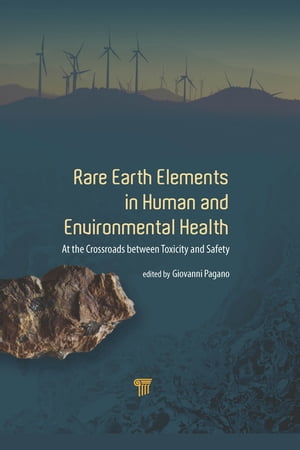 Rare Earth Elements in Human and Environmental Health