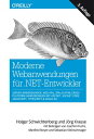 Moderne Webanwendungen f?r .NET-Entwickler Server-Anwendungen, Web APIs, SPAs & HTML-Cross-Platform-Anwendungen mit ASP.NET, ASP.NET Core, JavaScript, TypeScript & Angular