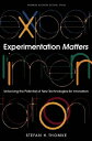 Experimentation Matters Unlocking the Potential of New Technologies for Innovation【電子書籍】 Stefan H. Thomke