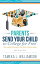 Parents, Send Your Child to College for FREE Successful Strategies that Earn Scholarships?? 3rd Edition【電子書籍】[ Tameka Williamson ]