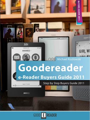Goodereader: The e-Reader Buyers Guide for 2011