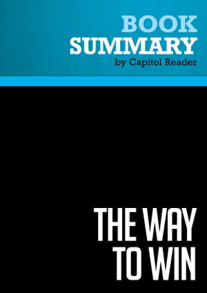 Summary: The Way to Win