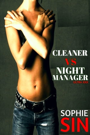 Cleaner VS Night Manager【電子書籍】[ Soph