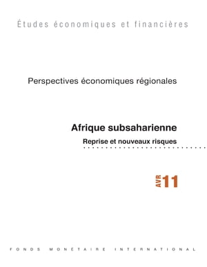 ŷKoboŻҽҥȥ㤨Regional Economic Outlook April 2011: Sub-Saharan Africa - Recovery and New Risks (EPubŻҽҡ[ International Monetary Fund. African Dept. ]פβǤʤ2,279ߤˤʤޤ