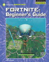 Fortnite: Beginner's Guide【電子書籍】[ Jo