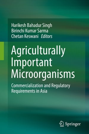 ŷKoboŻҽҥȥ㤨Agriculturally Important Microorganisms Commercialization and Regulatory Requirements in AsiaŻҽҡۡפβǤʤ18,231ߤˤʤޤ