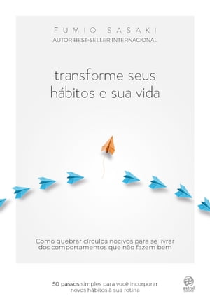 Transforme seus hábitos e sua vida