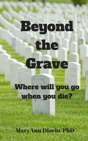 Beyond the Grave