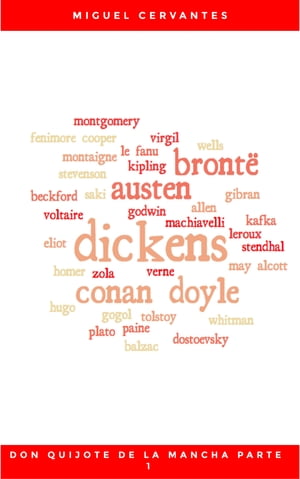 El Ingenioso Hidalgo Don Quijote de La Mancha【電子書籍】[ Miguel Cervantes ]